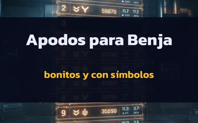 Apodos para Benja: bonitos y con símbolos