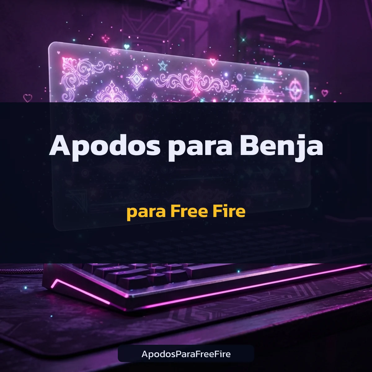 Apodos para Benja para Free Fire con número de caracteres