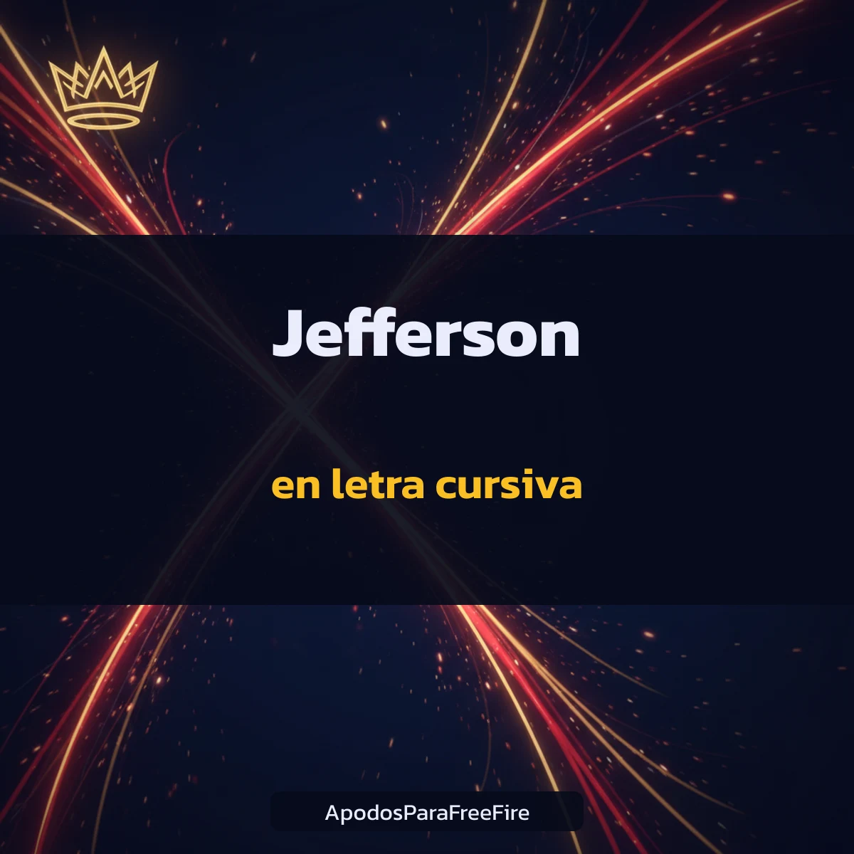 Jefferson en letra cursiva: apodos con letra script para copiar